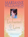 Enchanted Love (MP3): The Mystical Power of Intimate Relationships